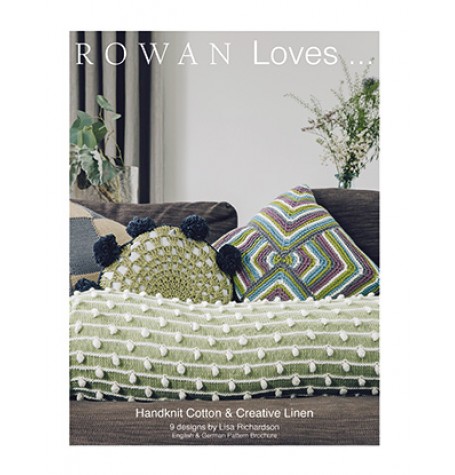 Rowan Loves 6...Handknit Cotton & Creative Linen